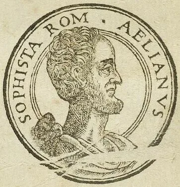AELIANUS, Claudius [Κλαύδιος Αἰλιανός] (175 – 235)