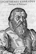 LYCOSTHENES, Conrad Wolffhart (Lykosthenes, Konrad) (1518 – 1561)
