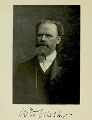 MILLER, Willoughby Dayton (1853 – 1907)